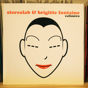 Stereolab & Brigitte Fontaine/Monade