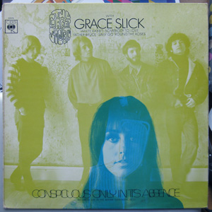 The Great Society with Grace Slick - Conspicuous Only In Its Absence