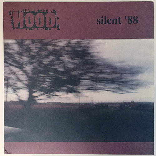 Hood - Silent '88